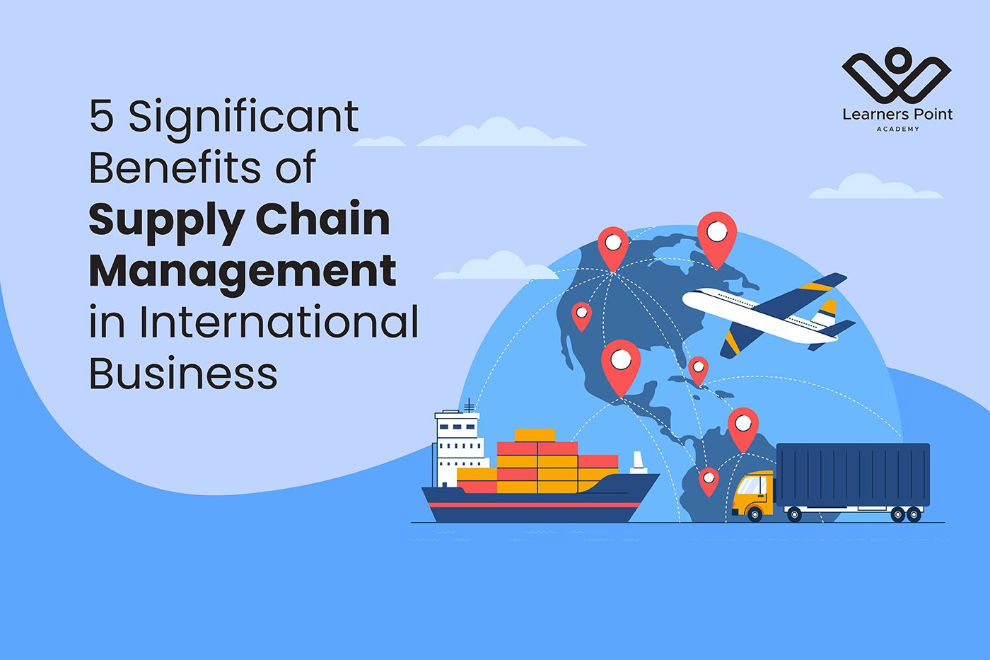 5 Benefits of Supply Chain Management in International Business ...