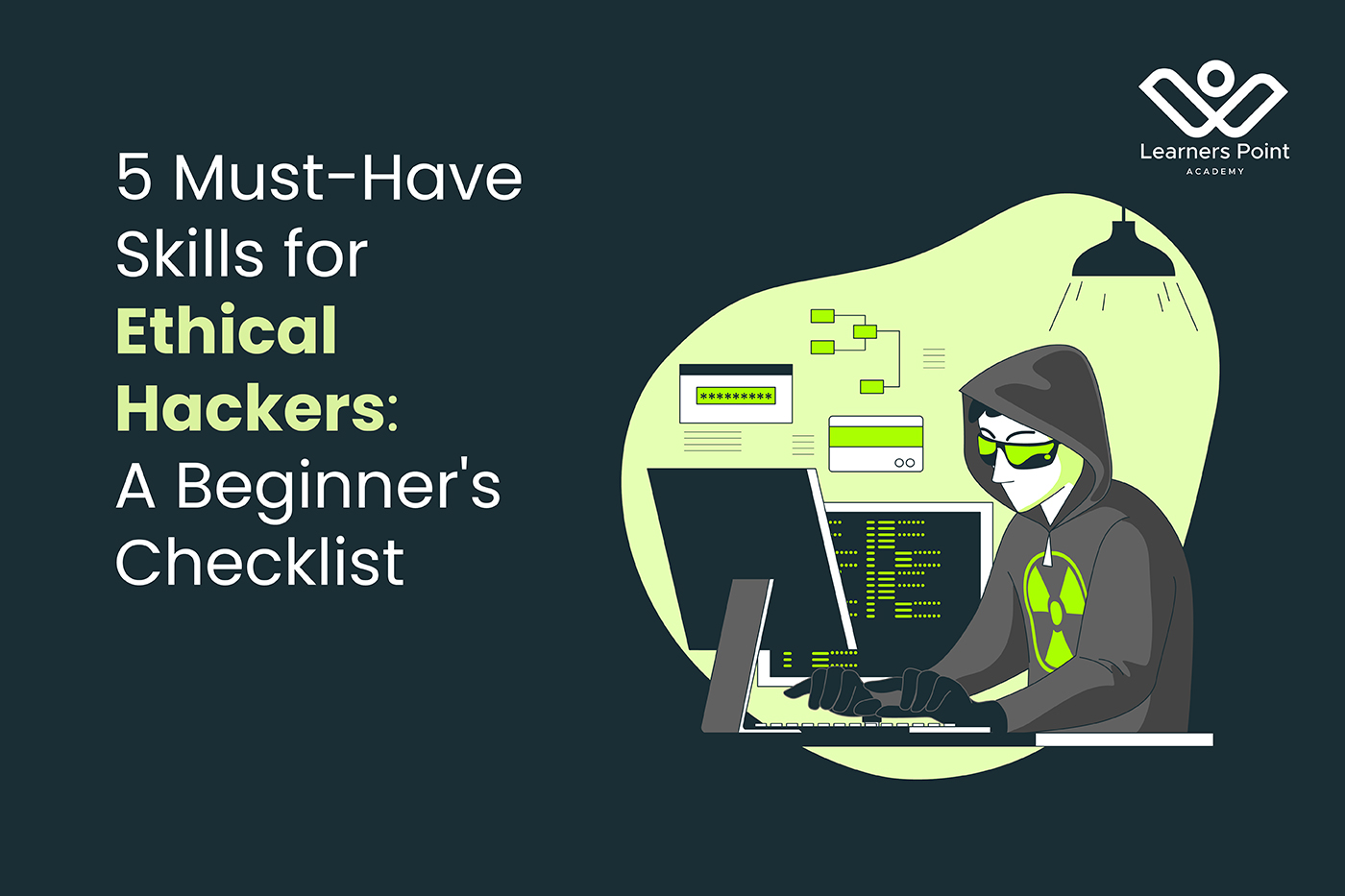 5 Must-Have Skills for Ethical Hackers: A Beginner's Checklist