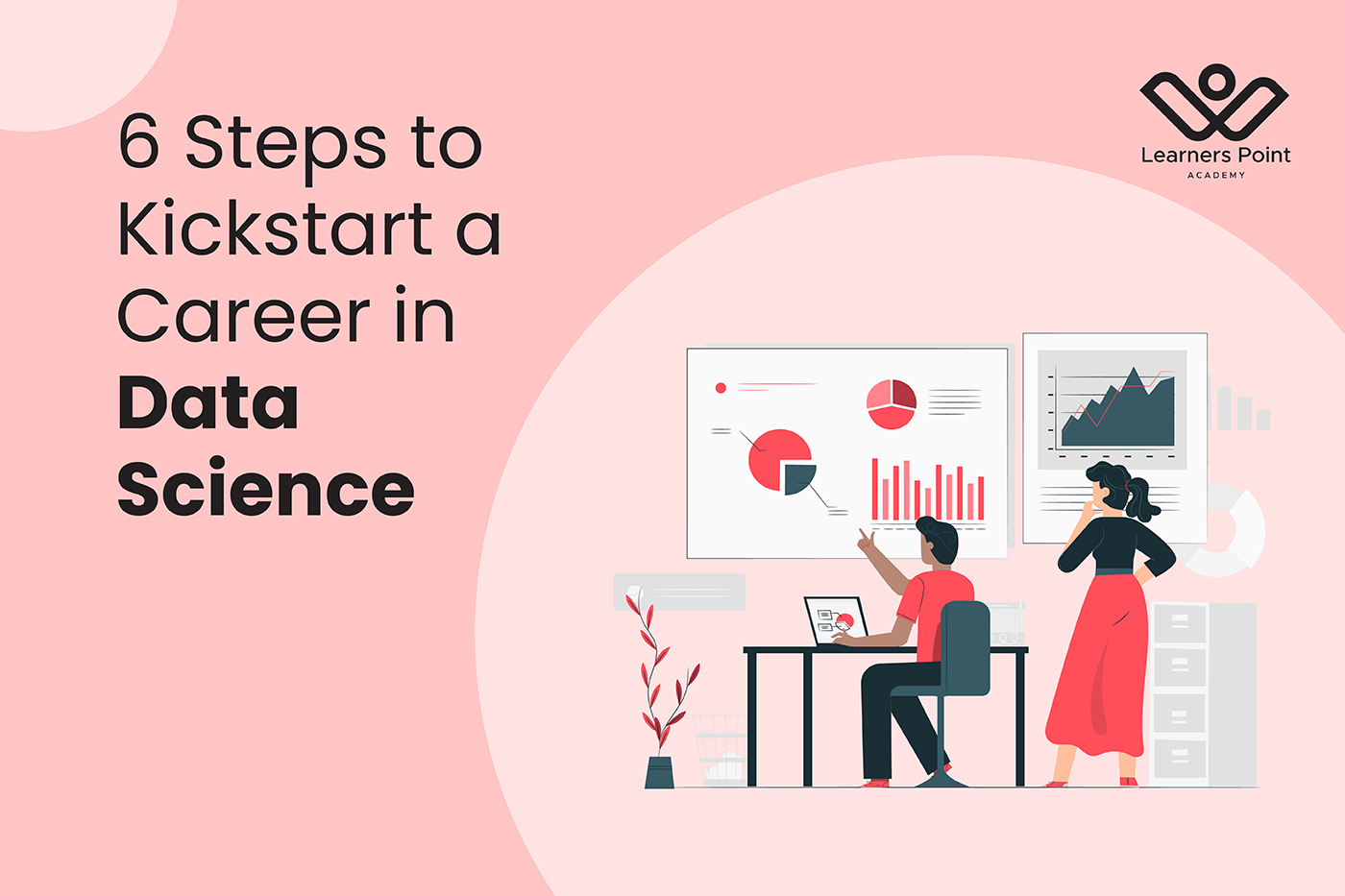 6 Steps to Kickstart a Career in Data Science in Dubai
