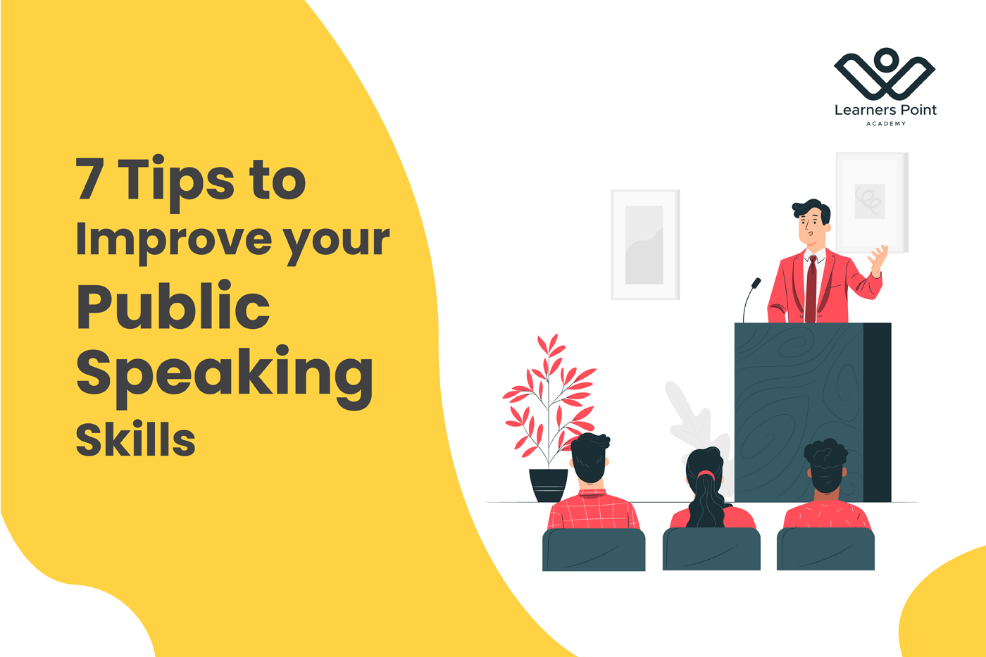 7 Expert Tips to Improve your Public Speaking Skills