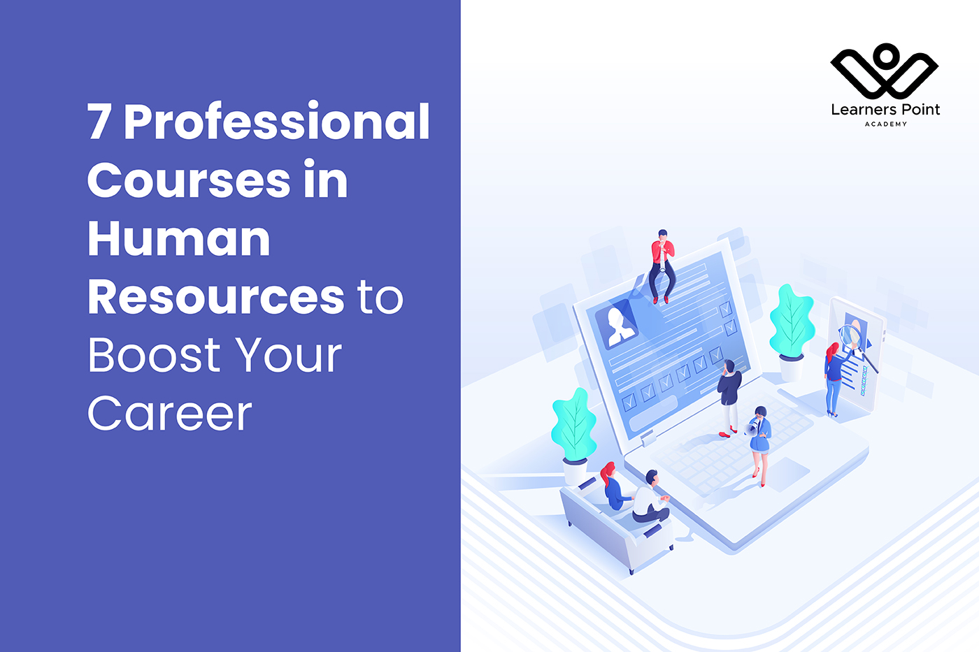 7 Professional Courses in Human Resources to Boost Your Career