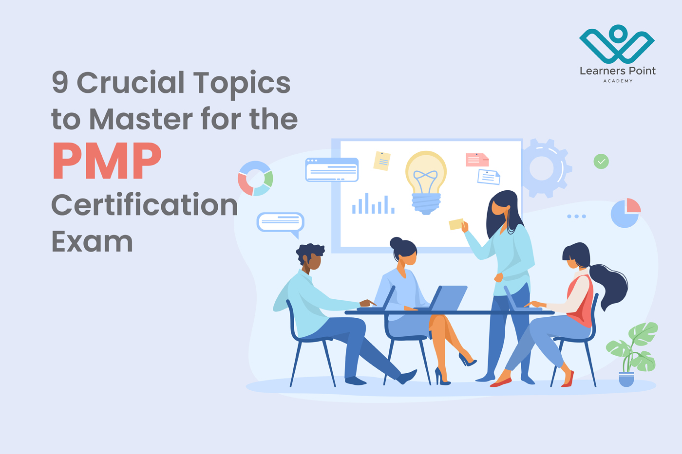 9 Crucial Topics to Master for the PMP Certification Exam