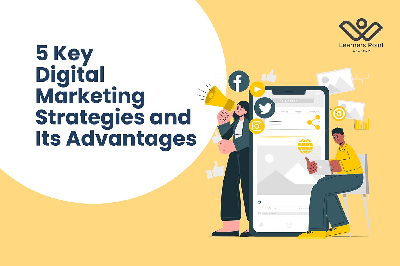 5 Key Digital Marketing Strategies and Its Advantages | Learners Point ...